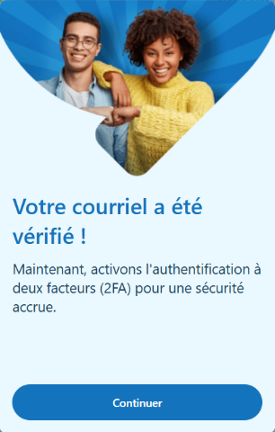 Authentication à deux facteurs: votre courriel a ete verifie!